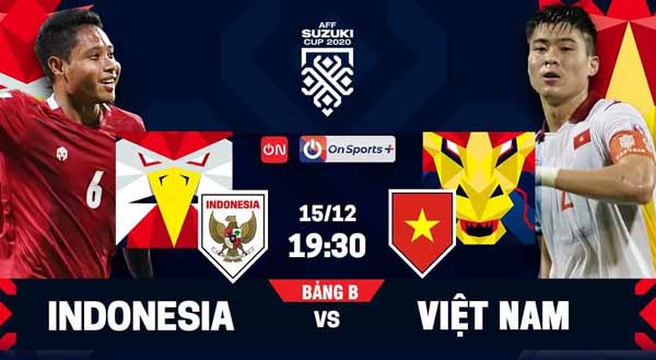 Nhận định Soi Kèo Việt Nam vs Indonesia: Vóc dáng nhà vô địch