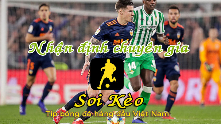 Soi Kèo Valencia - Real Betis