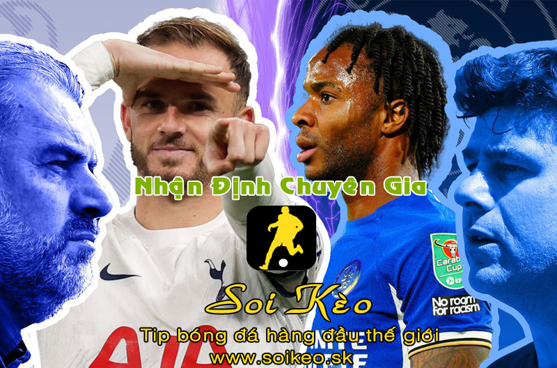 Soi Kèo tip bóng đá Tottenham - Chelsea