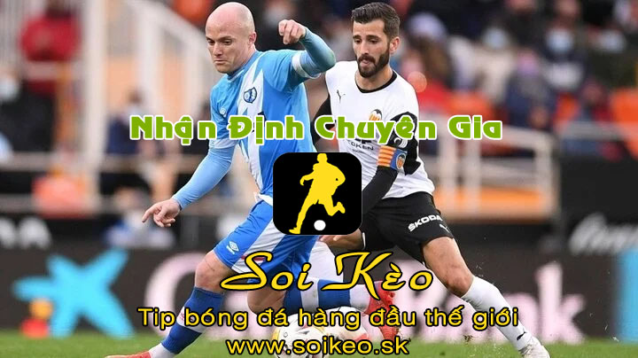 Soi Kèo tip bóng đá Vallecano - Valencia
