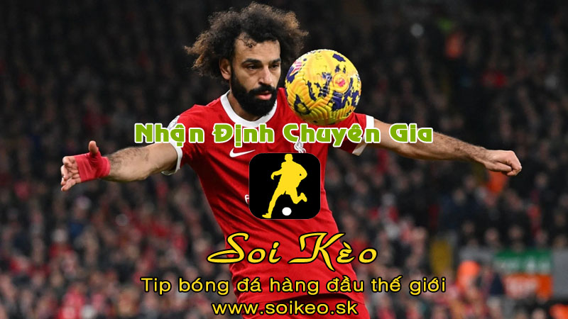 Soi Kèo tip bóng đá Liverpool - West Ham