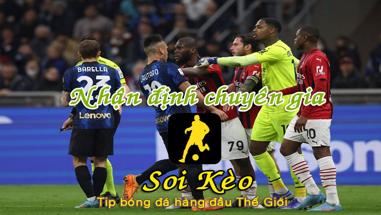 Soi Kèo AC Milan - Inter Milan