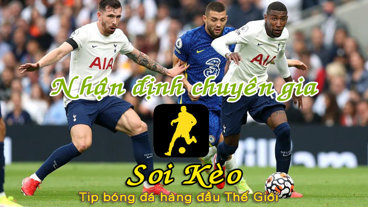 Soi Kèo Tottenham - Chelsea
