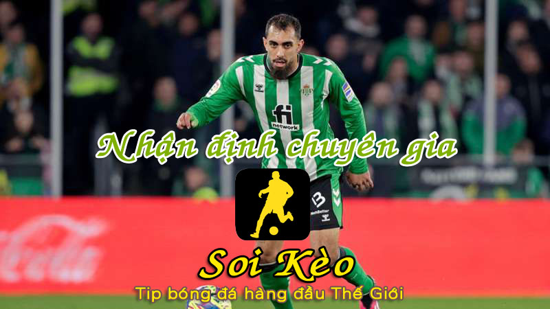 Soi Kèo Real Betis - Mallorca