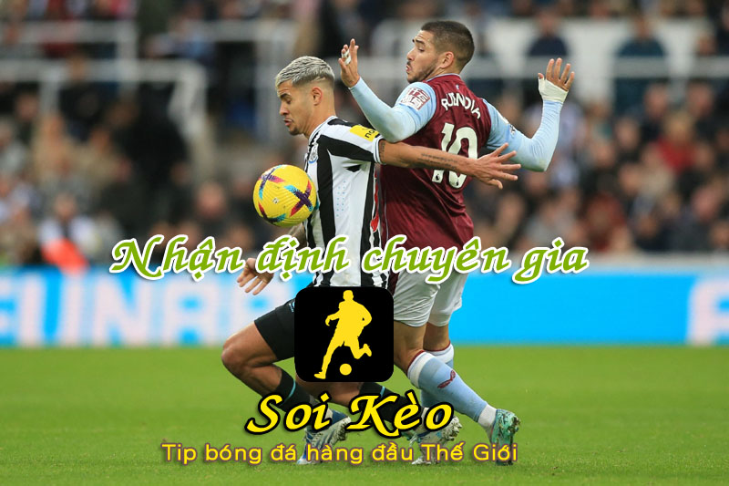 Soi Kèo Aston Villa - Newcastle