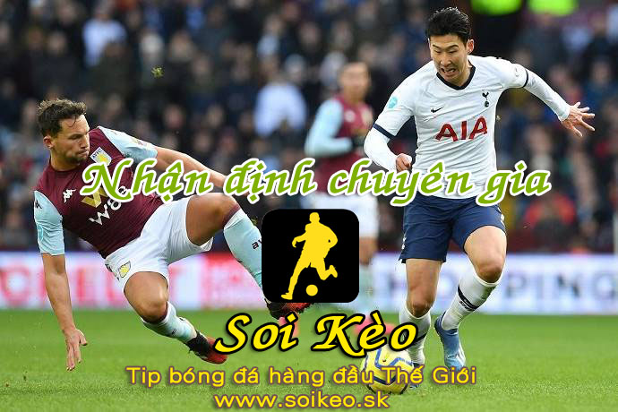 Soi Kèo tip bóng đá Aston Villa - Tottenham