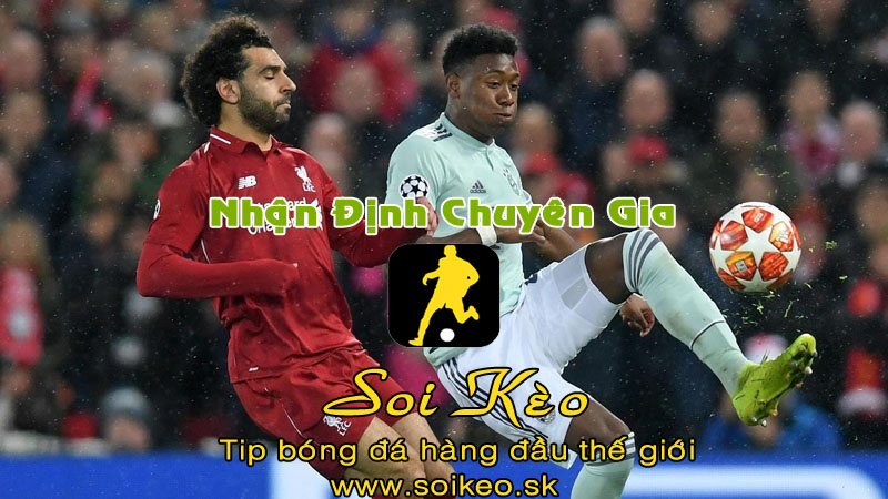 Soi Kèo tip bóng đá Liverpool - Bayern Munich