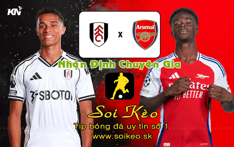 Soi Kèo Fulham - Arsenal